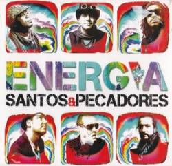 Santos e Pecadores : Energia